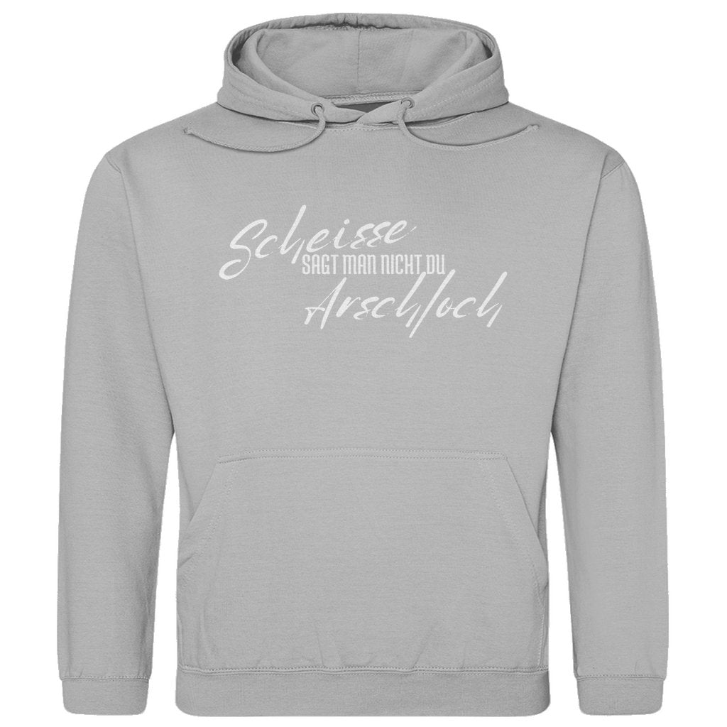Herren Hoodie "Scheisse sagt man nicht du Arschloch" - Grafikmagie