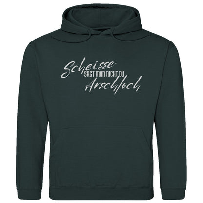 Herren Hoodie "Scheisse sagt man nicht du Arschloch" - Grafikmagie