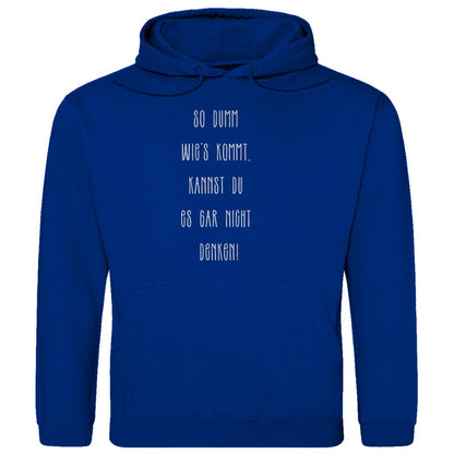 Herren Hoodie "So Dumm wies kommt..." - Grafikmagie