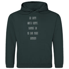 Herren Hoodie "So Dumm wies kommt..." - Grafikmagie