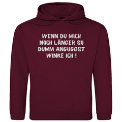 Herren Hoodie "Wenn du mich noch länger..." - Grafikmagie