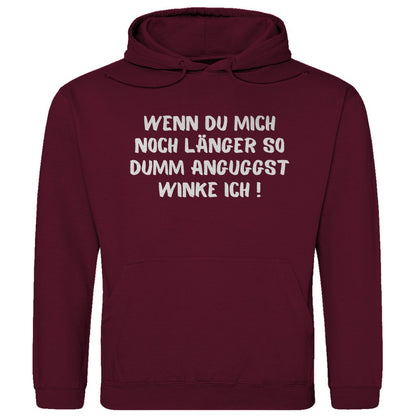 Herren Hoodie "Wenn du mich noch länger..." - Grafikmagie