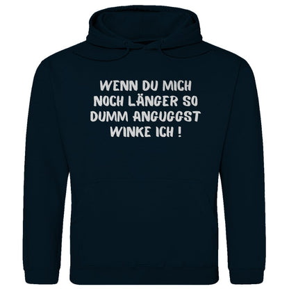 Herren Hoodie "Wenn du mich noch länger..." - Grafikmagie