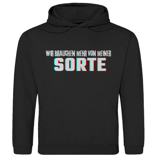 Herren Hoodie "Wir brauchen mehr von meiner Sorte" - Grafikmagie