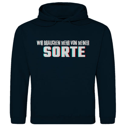 Herren Hoodie "Wir brauchen mehr von meiner Sorte" - Grafikmagie