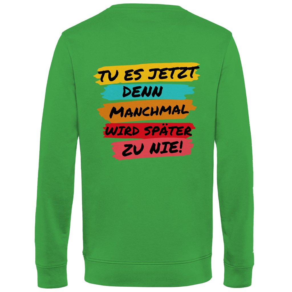 Herren Sweatshirt "Tu es jetzt" - Grafikmagie