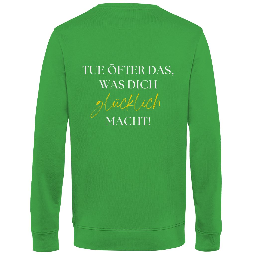 Herren Sweatshirt "Tue, öfter was dich glücklich macht" - Grafikmagie