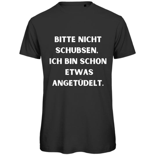 Herren T-Shirt "Bitte nicht schubsen" - Grafikmagie