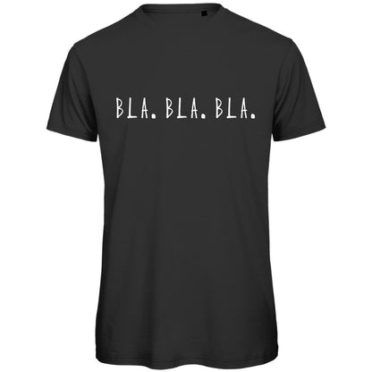 Herren T-Shirt "Bla Bla Bla" - Grafikmagie