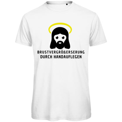 Herren T-Shirt "Brustvergrößerung durch handauflegen" - Grafikmagie