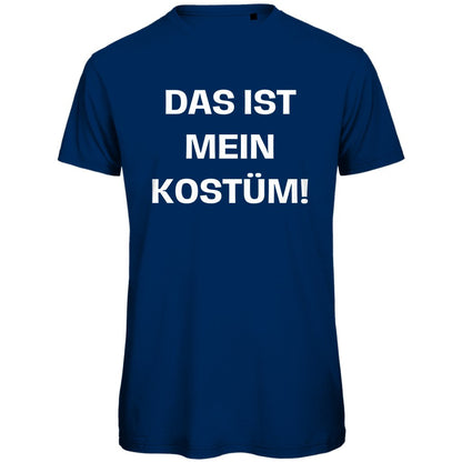 Herren T-Shirt "Das ist mein Kostüm" - Grafikmagie