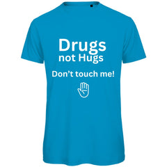 Herren T-Shirt "Drugs not Hugs Don't touch me" - Grafikmagie