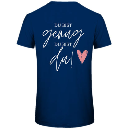 Herren T-Shirt "Du bist genug Du bist du!" - Grafikmagie