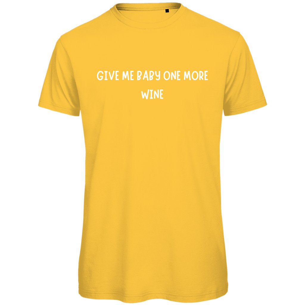 Herren T-Shirt "Give me Baby one more Wine" - Grafikmagie