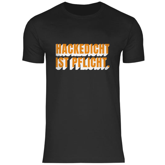 Herren T-Shirt "Hackedicht ist Pflicht" - Grafikmagie