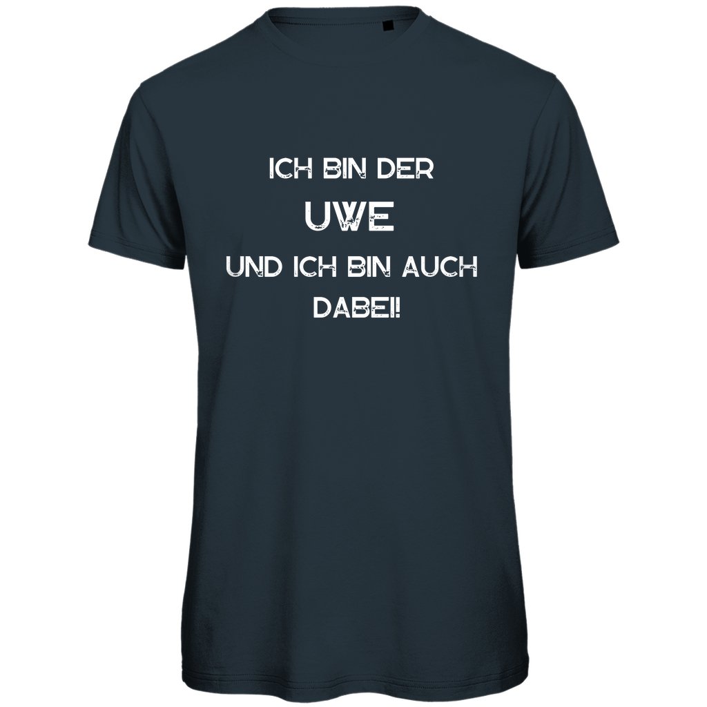 Herren T-Shirt "Ich bin der Uwe" - Grafikmagie