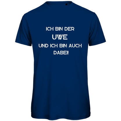 Herren T-Shirt "Ich bin der Uwe" - Grafikmagie