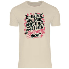 Herren T-Shirt "Ich bin dick weil..." - Grafikmagie