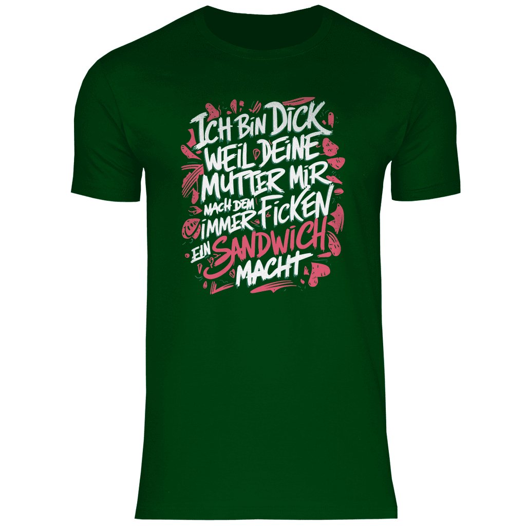 Herren T-Shirt "Ich bin dick weil..." - Grafikmagie