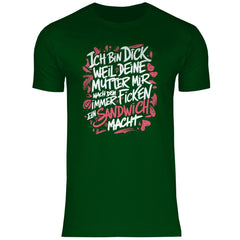 Herren T-Shirt "Ich bin dick weil..." - Grafikmagie
