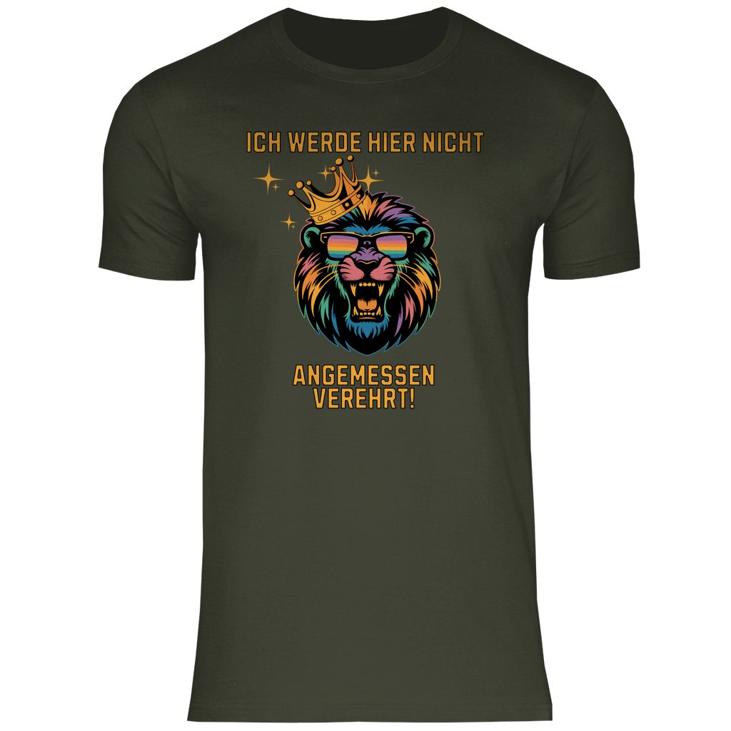 Herren T-Shirt "Ich werde hier nicht angemessen verehrt" - Grafikmagie