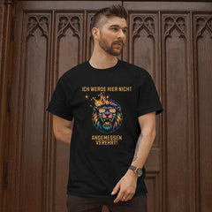 Herren T-Shirt "Ich werde hier nicht angemessen verehrt" - Grafikmagie