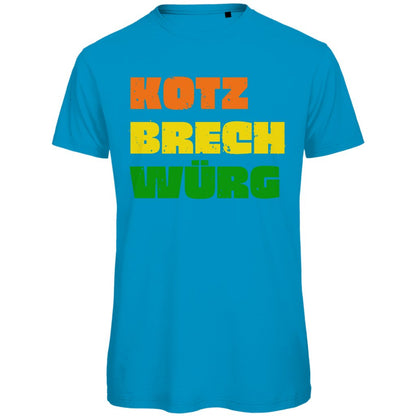 Herren T-Shirt "Kotz Brech Würg" - Grafikmagie