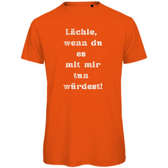 Herren T-Shirt "Lächle wenn du es mit mit tun würdest" - Grafikmagie