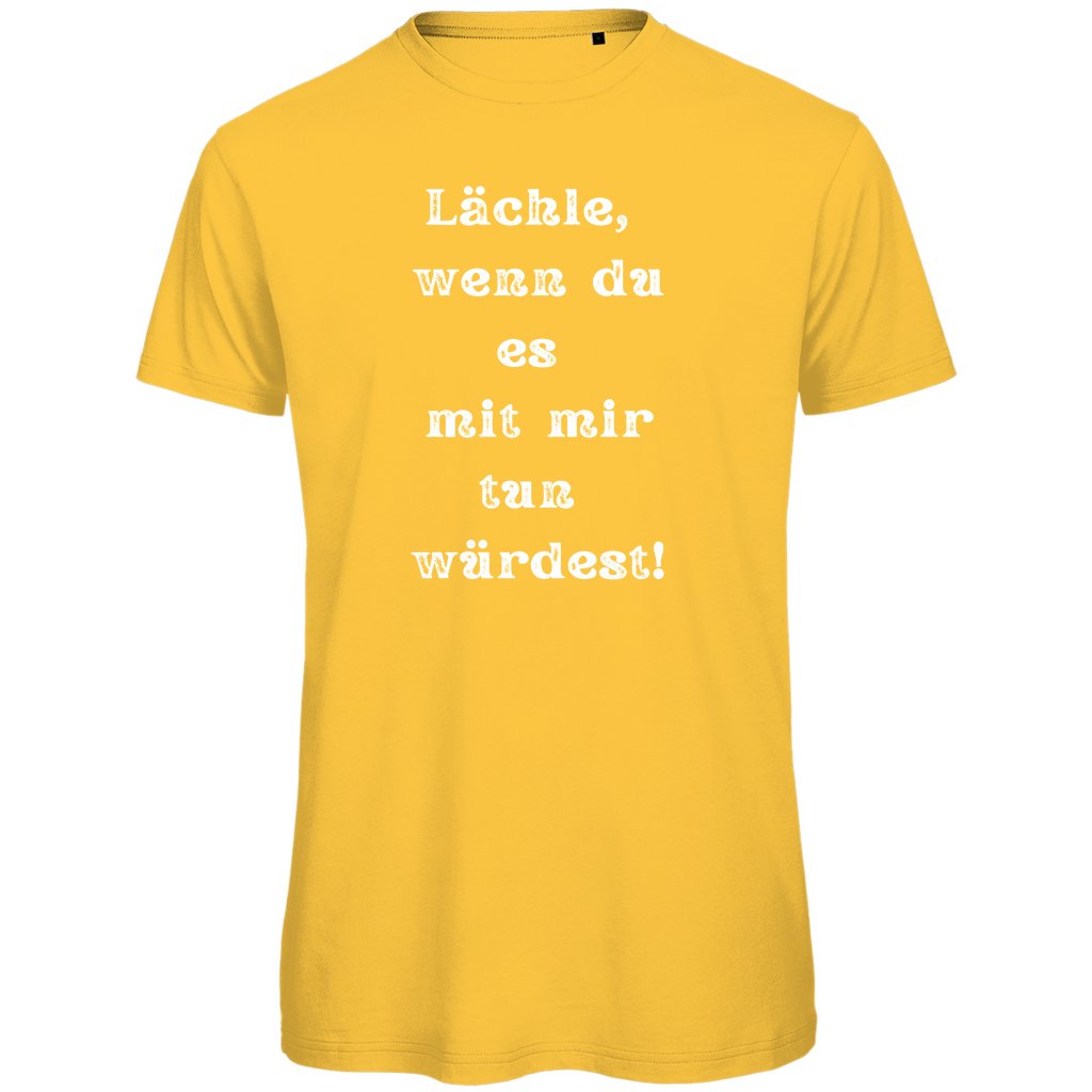 Herren T-Shirt "Lächle wenn du es mit mit tun würdest" - Grafikmagie