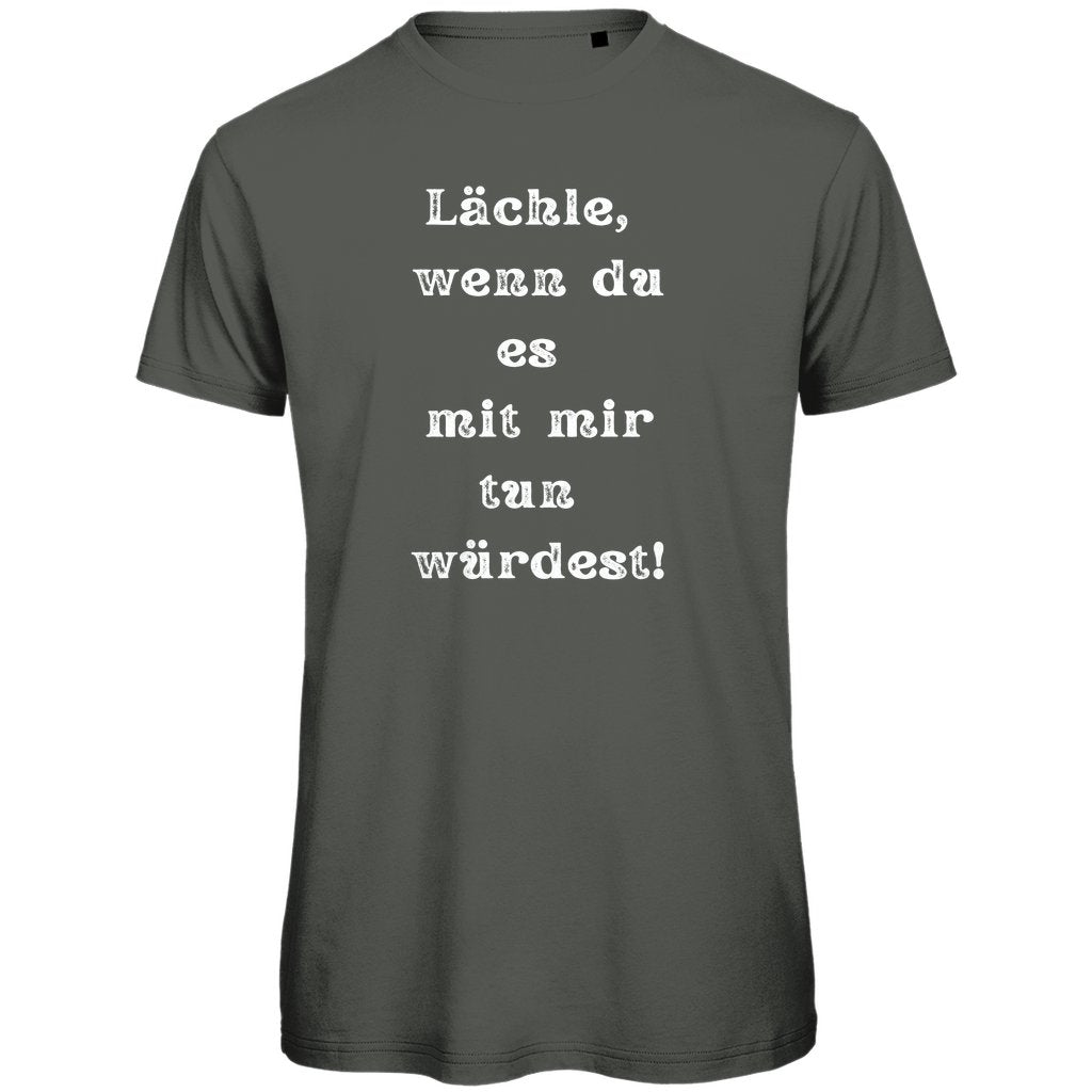 Herren T-Shirt "Lächle wenn du es mit mit tun würdest" - Grafikmagie