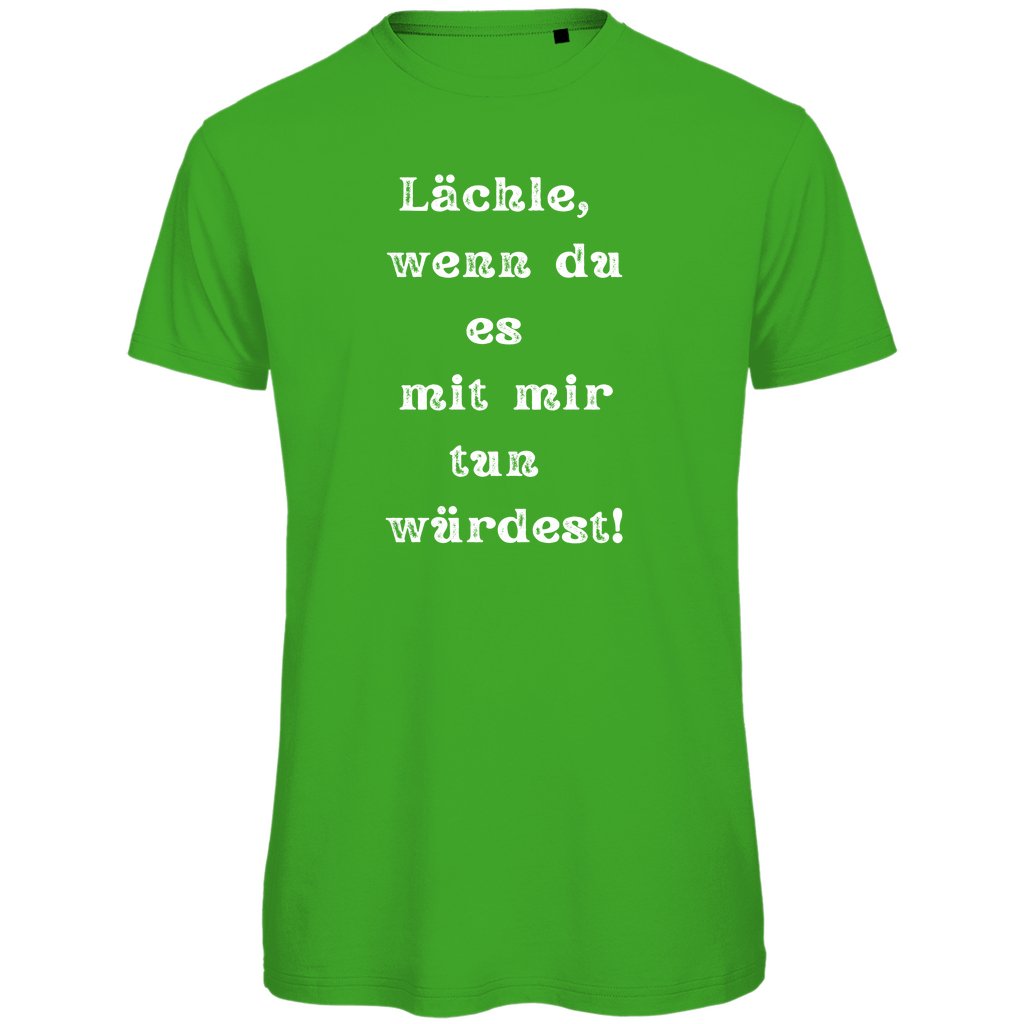Herren T-Shirt "Lächle wenn du es mit mit tun würdest" - Grafikmagie