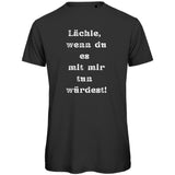 Herren T-Shirt "Lächle wenn du es mit mit tun würdest" - Grafikmagie
