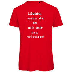 Herren T-Shirt "Lächle wenn du es mit mit tun würdest" - Grafikmagie