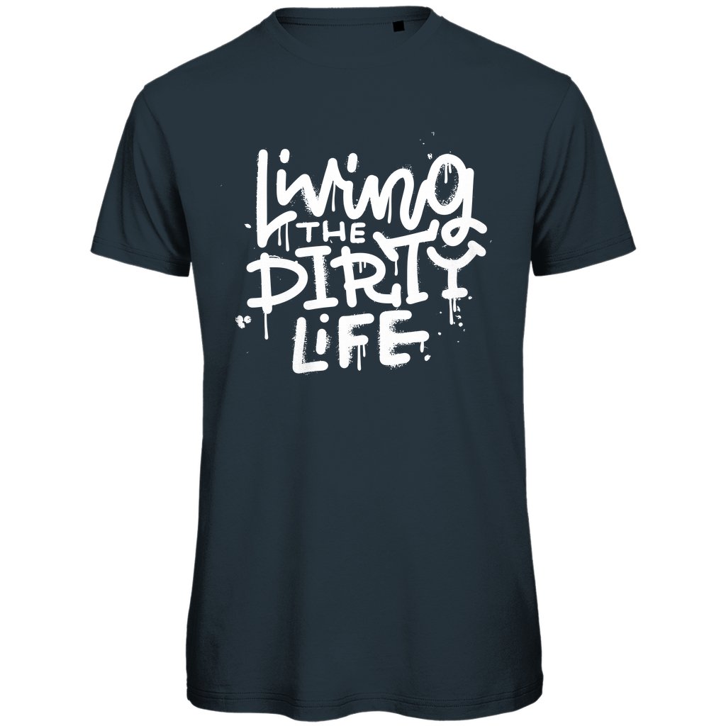 Herren T-Shirt "Living the dirty life" - Grafikmagie