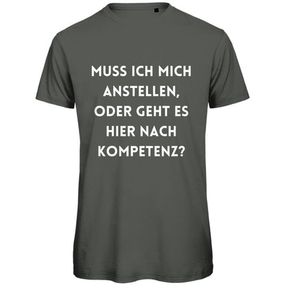 Herren T-Shirt "Muss ich mich da anstellen...?" - Grafikmagie