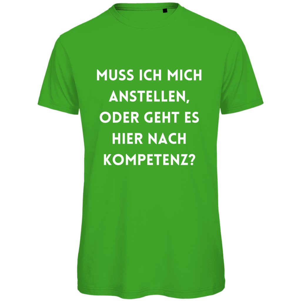 Herren T-Shirt "Muss ich mich da anstellen...?" - Grafikmagie