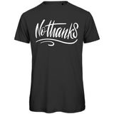 Herren T-Shirt "No thanks" - Grafikmagie