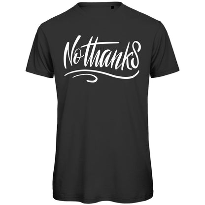 Herren T-Shirt "No thanks" - Grafikmagie