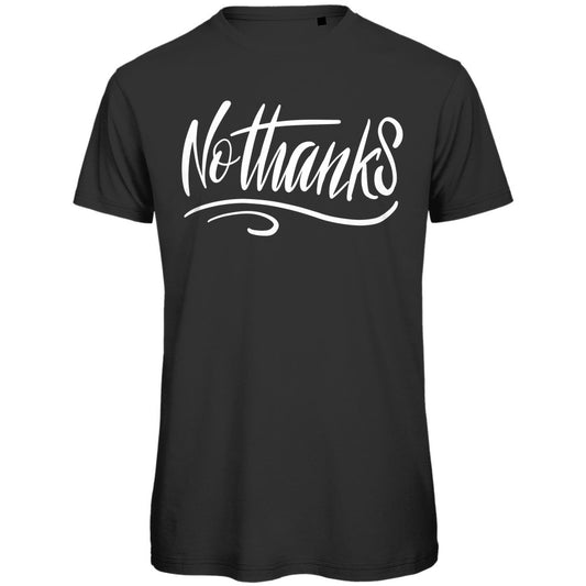 Herren T-Shirt "No thanks" - Grafikmagie
