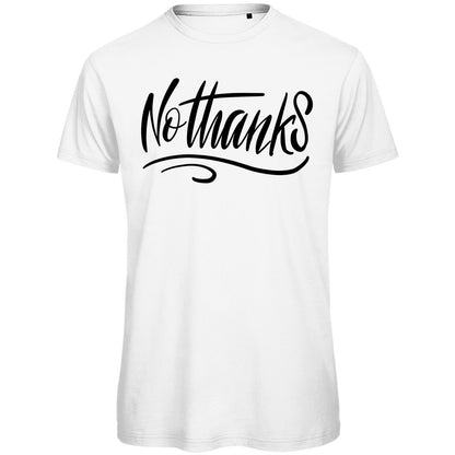 Herren T-Shirt "No thanks" - Grafikmagie