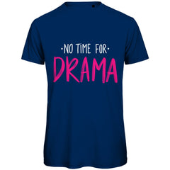 Herren T-Shirt "No Time for Drama" - Grafikmagie