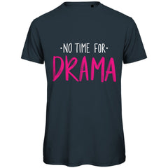 Herren T-Shirt "No Time for Drama" - Grafikmagie