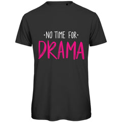 Herren T-Shirt "No Time for Drama" - Grafikmagie