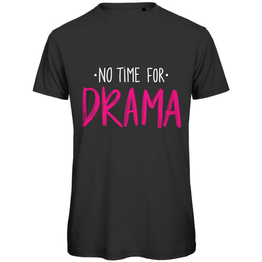 Herren T-Shirt "No Time for Drama" - Grafikmagie