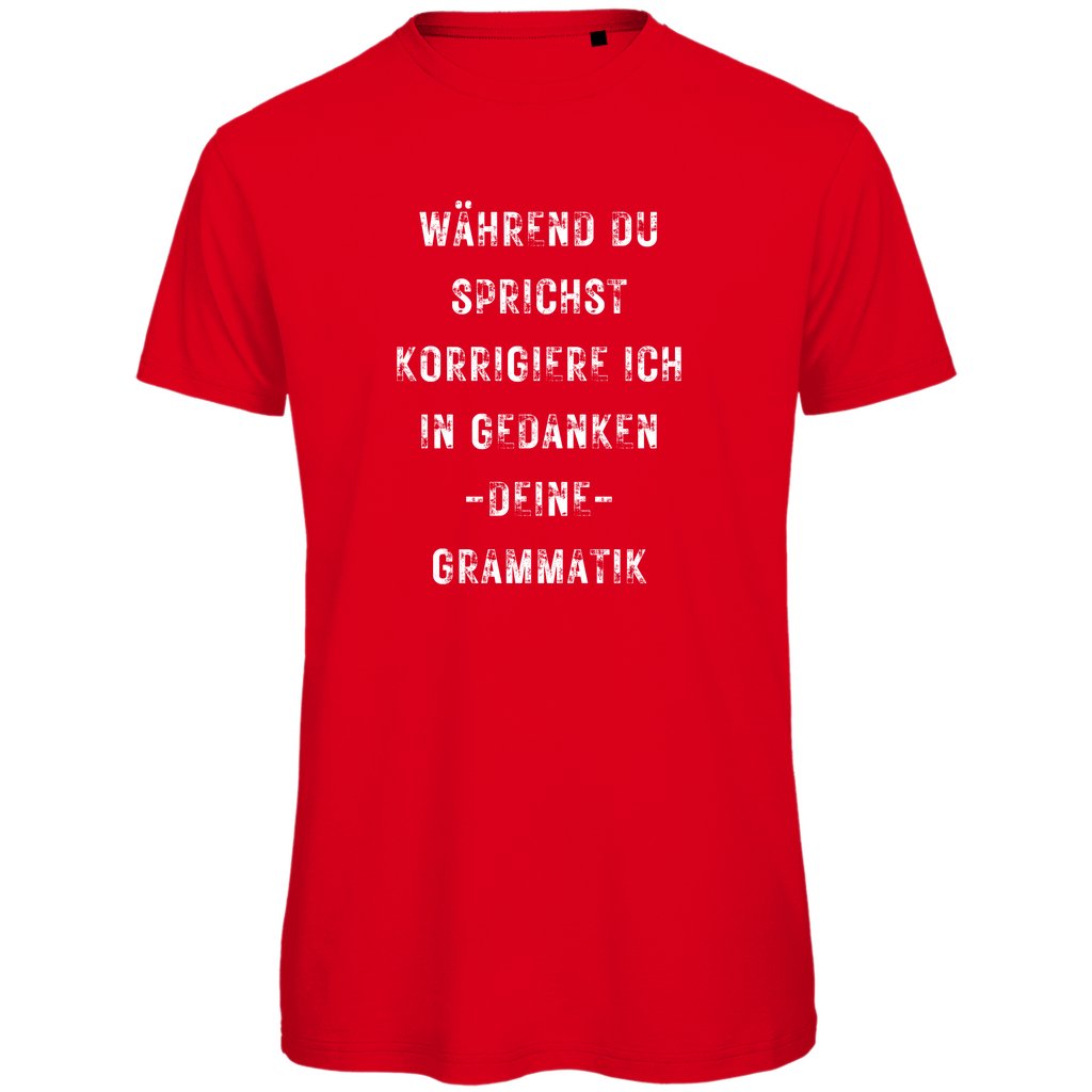 Herren T-Shirt "Während du sprichst" - Grafikmagie