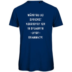 Herren T-Shirt "Während du sprichst" - Grafikmagie