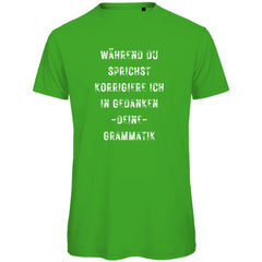 Herren T-Shirt "Während du sprichst" - Grafikmagie