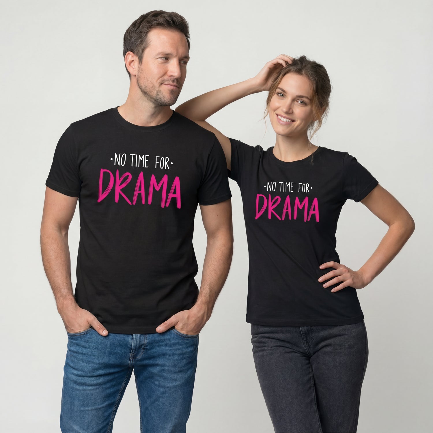 No Time for Drama T-Shirt