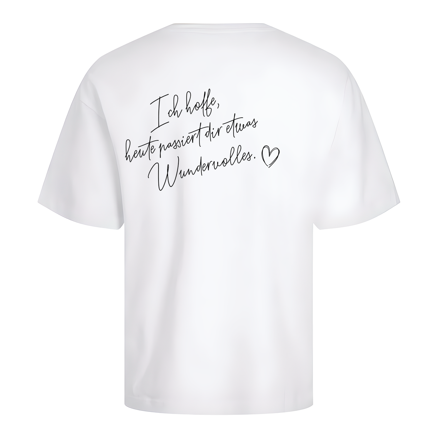 Ich hoffe heute... Oversize  T-Shirt